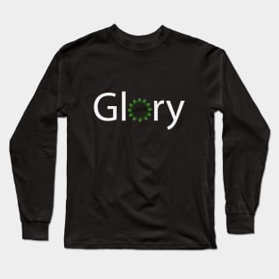 Glory creative text design Long Sleeve T-Shirt